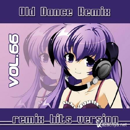 Old Dance Remix Vol.66 (2013)