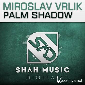 Miroslav Vrlik - Palm Shadow (Original Mix) (2013)