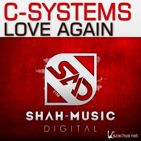 C-Systems - Love Again (Vocal Edit) (2013)