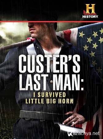   :   - / Custer's Last ManI: Survived Little Big Horn (2011) SATRip 