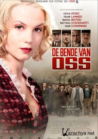   / De Bende van Oss (2011) DVDRip