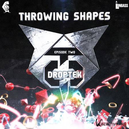 Droptek - Throwing Shapes Podcast Episode 2 (2013)