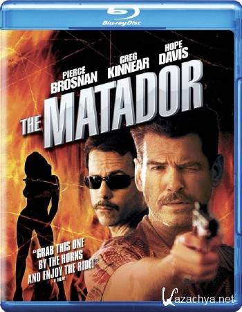  / The Matador (2005/HDRip/BDRip/HDRip-AVC/BDRip-AVC/HDRip 720p)