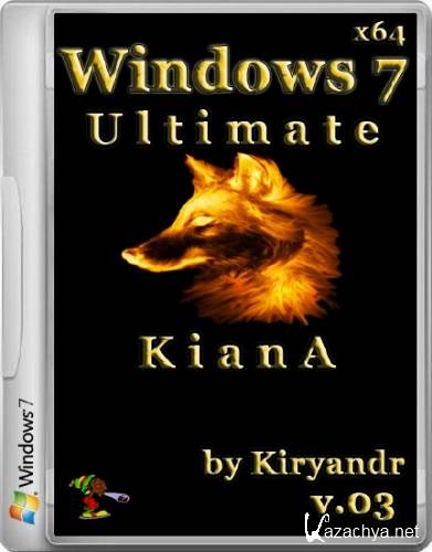 Windows 7 Ultimate SP1 x64 KianA v.03 by kiryandr (2013/RUS)