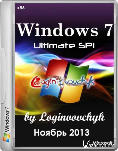 Windows 7 Ultimate SP1 x86 by Loginvovchyk    (/2013)