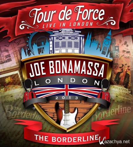 Joe Bonamassa  Tour De Force  Live In London, The Borderline (2013)  