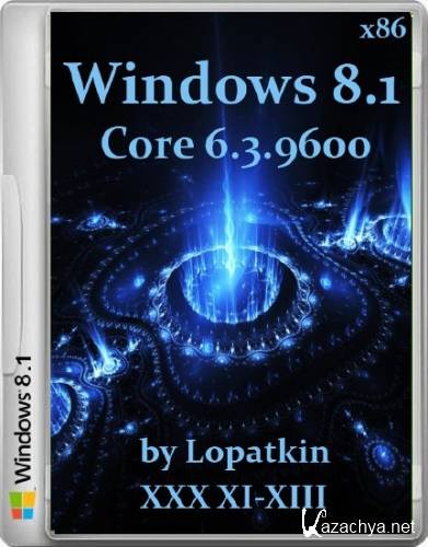 Microsoft Windows 8.1 Core 6.3.9600 XXX XI-XIII (x86/2013/RUS)