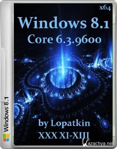 Microsoft Windows 8.1 Core 6.3.9600 XXX XI-XIII (x64/2013/RUS)