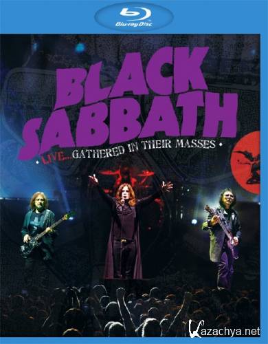 Black Sabbath - Live... Gathered In Their Masses (2013) BDRip