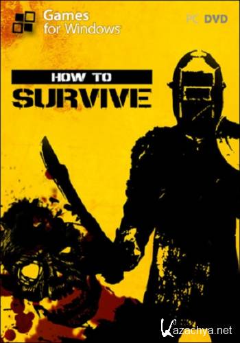 How To Survive (2013/PC/Rus/Repackby Heather)