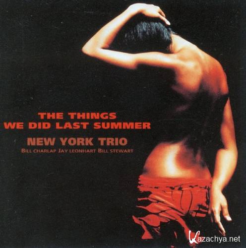 New York Trio - The Things We Did Last Summer 2002 (24bit) (2010) FLAC