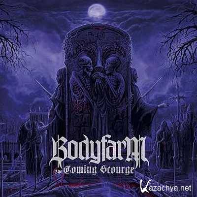 Bodyfarm - The Coming Scourge (2013)