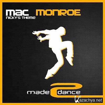 Mac Monroe - Mac Monroe Nicky's Theme (Original Mix)