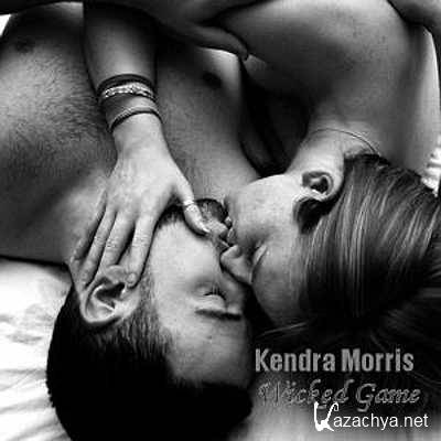 Kendra Morris  Wicked Game (2013)