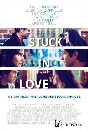    / Stuck in Love (2012) 