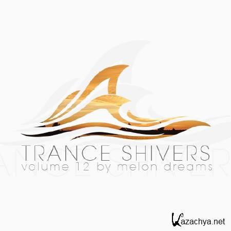 Trance Shivers Volume 12 (2013)