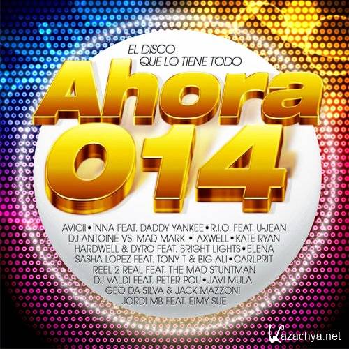 Ahora 014 (El Disco Que Lo Tiene Todo)[3CD] (2013)