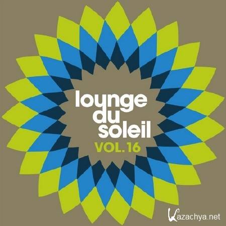 Lounge Du Soleil Vol.16 (2013)