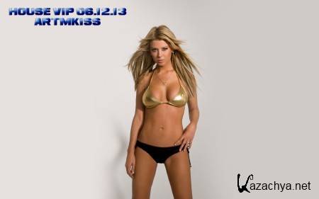 House Vip (06.12.13) House Vip (06.12.13)