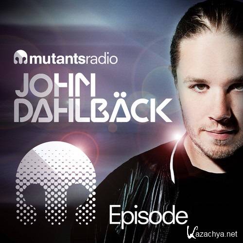 John Dahlback - Mutants Radio 105 (2013-12--05)