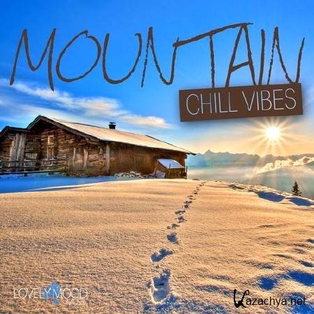 Mountain Chill Vibes (2013)