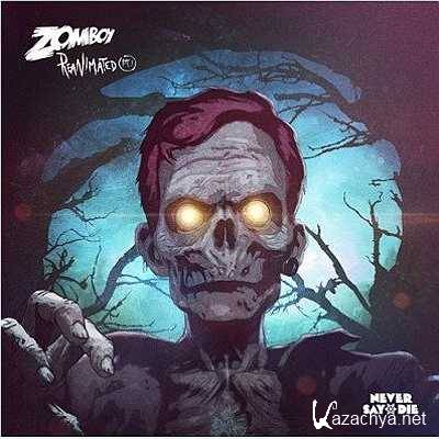 Zomboy - Reanimated EP (2013)