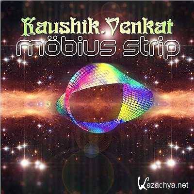 Kaushik.Venkat - Mobius Strip (2013)