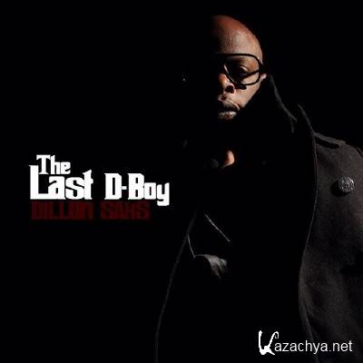 Dillon Saks - The Last D-Boy (2013)