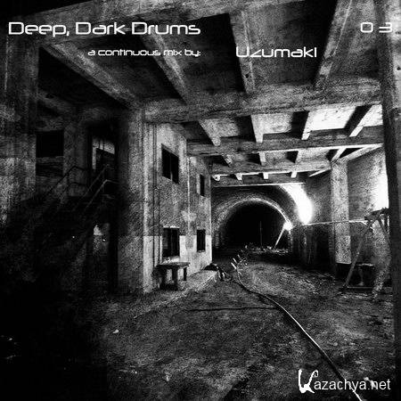 Taki & Koti - Deep, Dark Drums Mix 03 (2013)