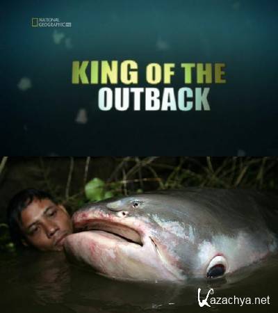 NG. -:     / Monster fish: King of The Outback (2011) HDTVRip