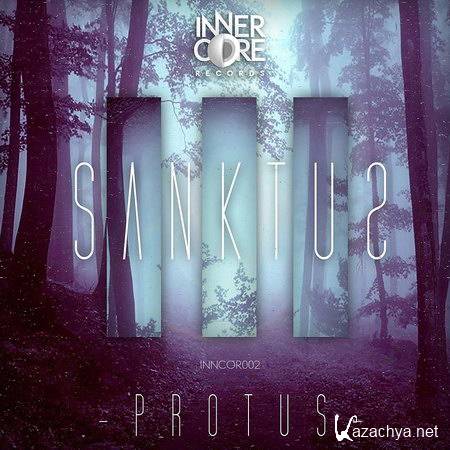 Sanktus - Protus EP (2013)