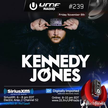 Kennedy Jones - UMF Radio 239 (2013)