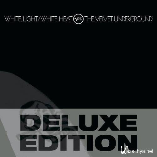 The Velvet Underground - White Light White Heat (Deluxe Edition) (2013) FLAC