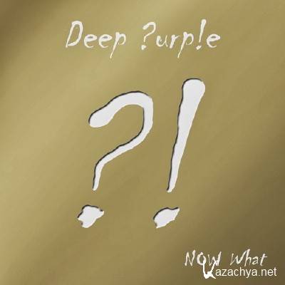 Deep Purple - Now What?! [Gold Edition] (2013)