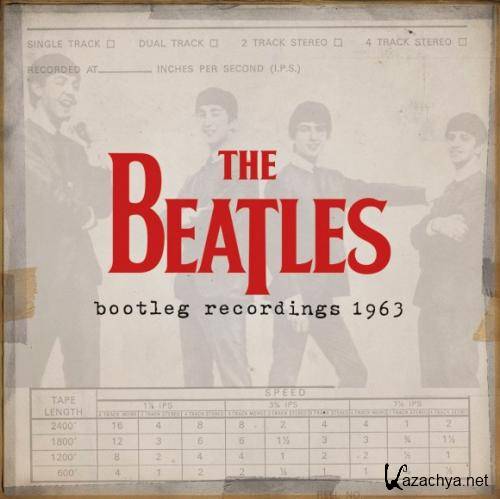 The Beatles - The Beatles Bootleg Recordings 1963 (2013) MP3