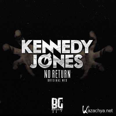 Kennedy Jones - No Return (Original Mix) (2013)