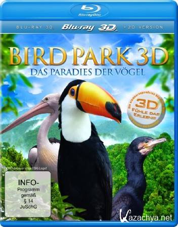   :   3D / World Natural Heritage: Bird Park 3D (2011) 3D (HSBS) HDTVRip (1080i)