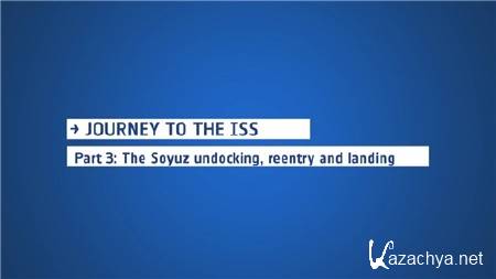 ,      / Soyuz undocking, reentry and landing explained (2013) WEBRip