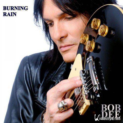 Bob Dee With Petro - Burning Rain (2013)  