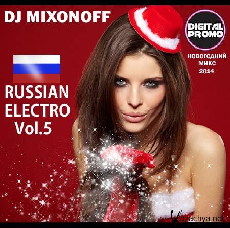 DJ Mixonoff - Russian Electro (vol.5) (2013)