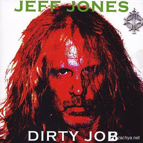Jeff Jones - Dirty Job (2011)  