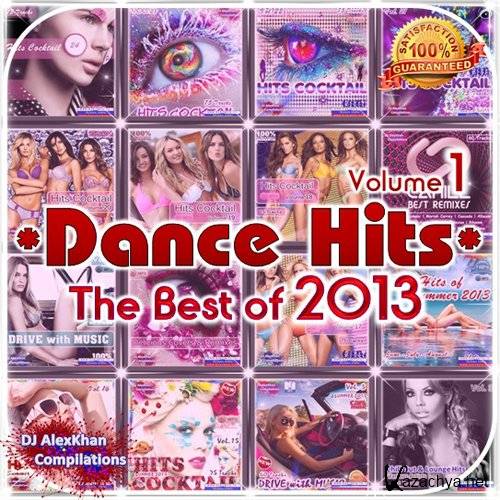 The Best Dance Hits of 2013! - Vol. 1 (2013)