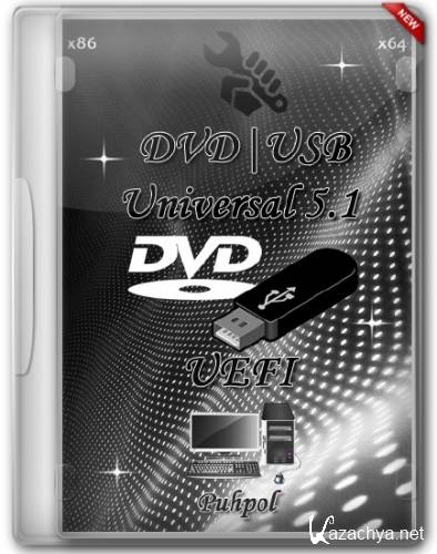DVD|USB Universal 5.1 UEFI by Puhpol (x86/x64/RUS/ENG)