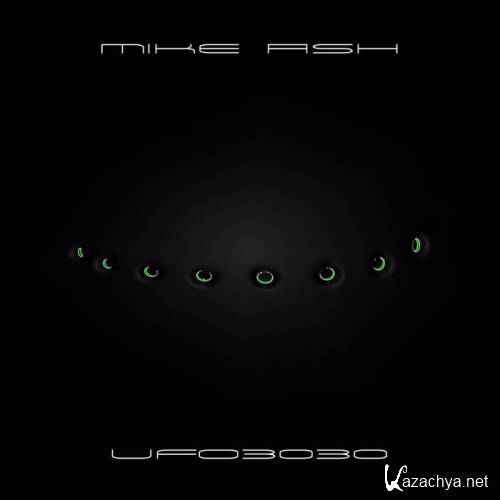 Mike Ash - UFO 3030 (2013)