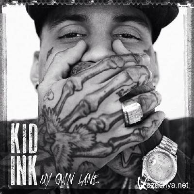 Kid Ink - My Own Lane (Deluxe Edition) (2014)