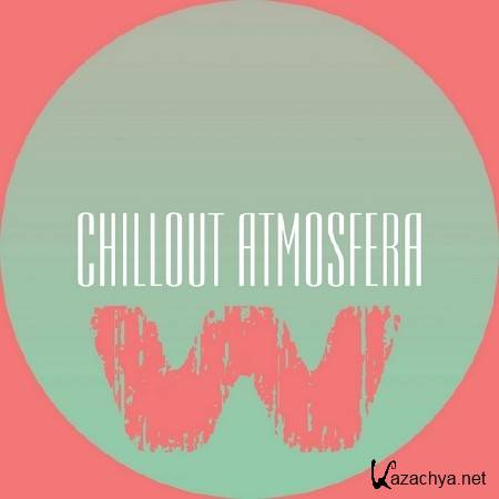 Chillout Atmosfera (2014)