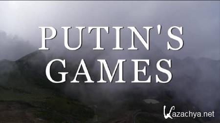   / Putin's Games (2013) HDTVRip