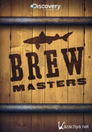 Discovery:  (1 : 6   6) / Discovery: Brew masters (2010-2011) HDTVRip (720p)