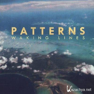 Patterns - Waking Lines (2014)