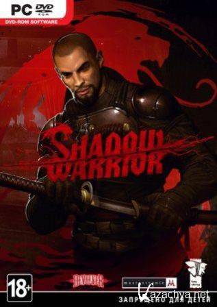Shadow Warrior. Special Edition 1.0.4.0 + 5 DLC (2013/Repack  z10yded)